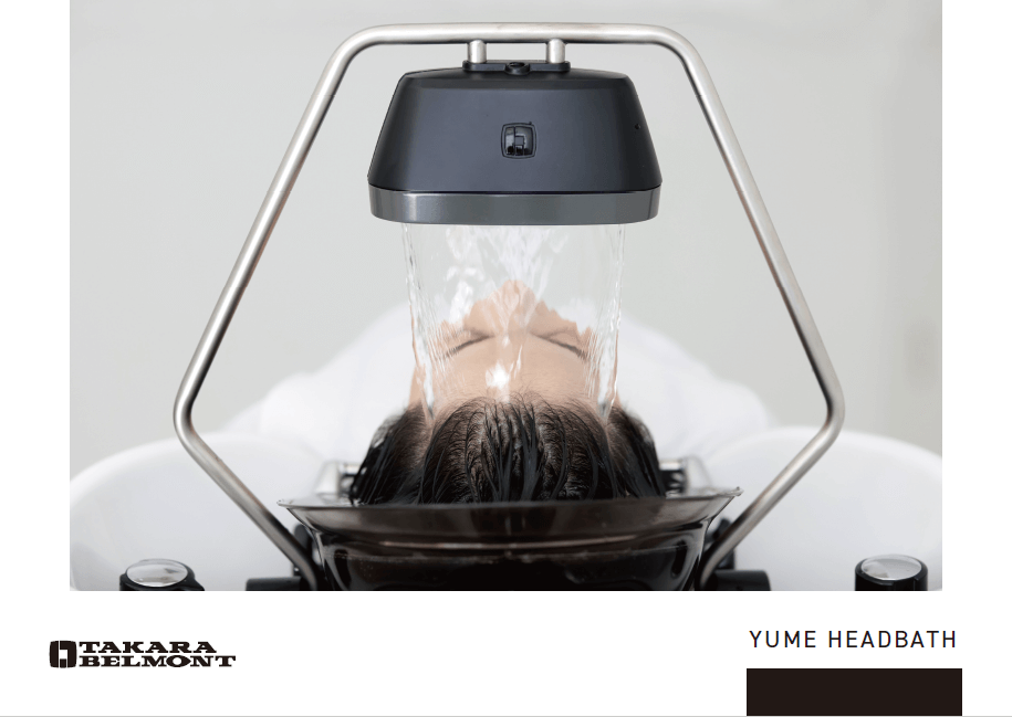YUME HEADBATH | Hair & Beauty TAKARA BELMONT
